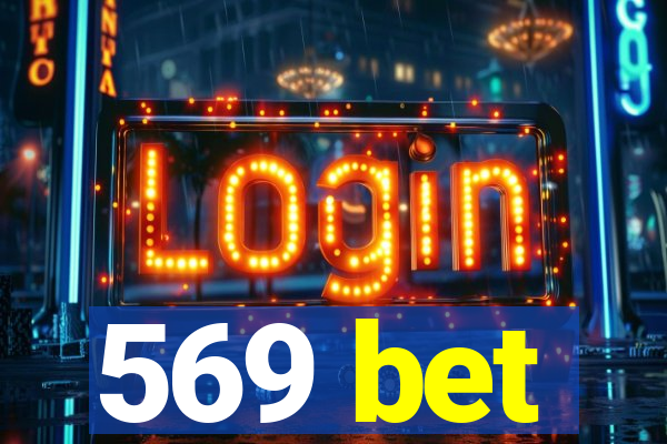 569 bet